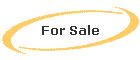 For Sale