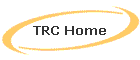 TRC Home